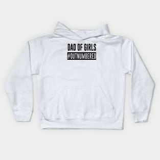 Dad Of Girls Kids Hoodie